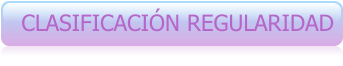 CLASIFICACIÓN REGULARIDAD